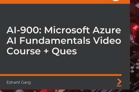 AI-900: Microsoft Azure AI Fundamentals Video Course and Questions